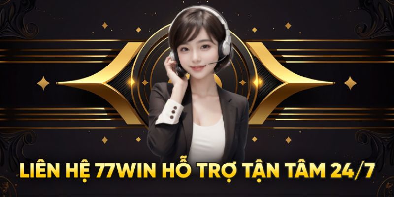 Các phương pháp liên hệ tới 77win thịnh hành nhất