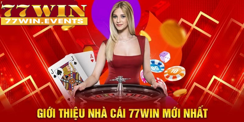 77win là thương hiệu giải trí chuẩn Quốc tế trên thị trường cá cược online