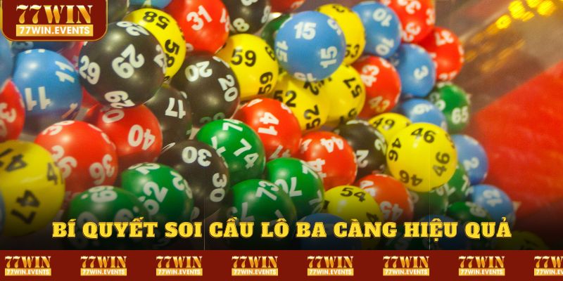 Bí quyết soi cầu lô ba càng hiệu quả