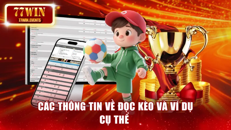 Các thông tin về đọc kèo và ví dụ cụ thể 