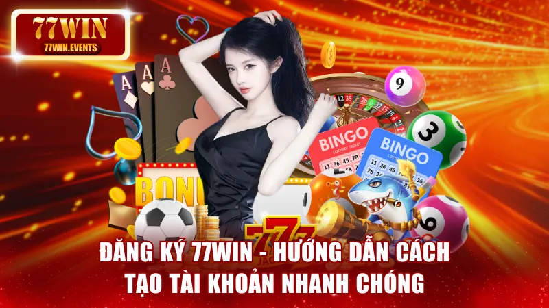 Đăng ký 77win