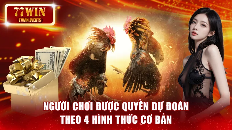 Người chơi được quyền dự đoán theo 4 hình thức cơ bản